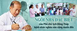Ngôi nhà đặc biệt của PCT tỉnh Đồng Tháp