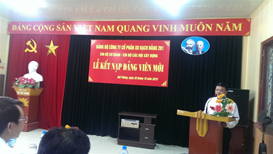 Party Committee of the agency organized the Party Admission Ceremony at Bach Dang Construction Joint Stock Company 201