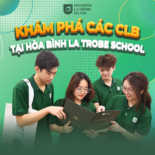 Cẩm nang 2K9: Khám phá các câu lạc bộ “siêu chất” tại trường THPT Hoà Bình - La Trobe - Hà Nội