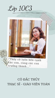 ĐÔI LỜI NHẮN NHỦ CỦA THẦY CÔ GỬI TỚI CÁC CON HỌC SINH KHỐI 10