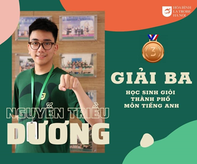 Nguyễn Triều Dương - Giải Ba Kỳ thi Học sinh Giỏi cấp Thành phố môn Tiếng Anh