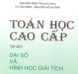 Giáo trình Toán học Cao cấp (tập 1)