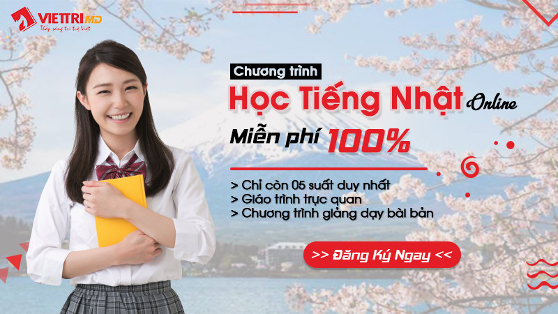 Tài Trợ Khóa Học Tiếng Nhật Miễn Phí Tháng 3, 4/ 2022 - Việt Trí MD