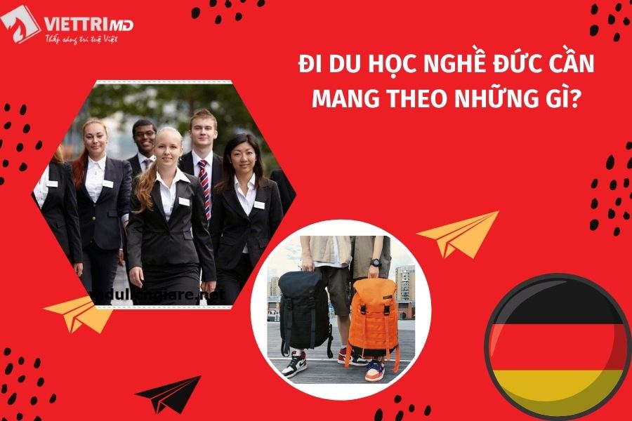 Đi du học nghề Đức cần mang theo những gì?