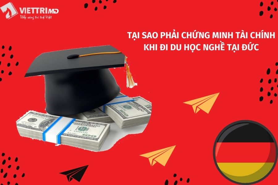 Tại sao phải chứng minh tài chính khi đi du học nghề tại Đức