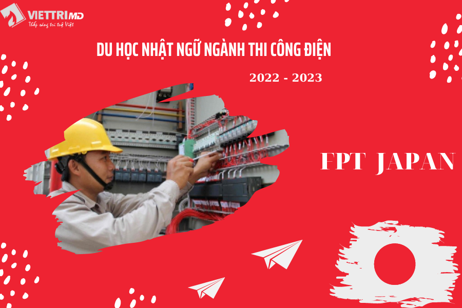 Du học Nhật Ngữ ngành Thi Công Điện FPT JAPAN
