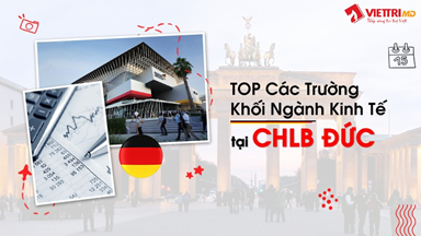 Các Trường Đại Học Đào Tạo Ngành Kinh Tế Hàng Đầu Tại Đức 2022