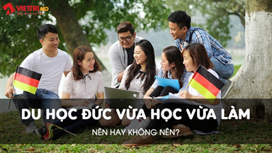 Thông Tin Về Du Học Nghề Đức Vừa Học Vừa Làm 2022 - Việt Trí MD