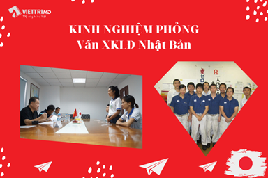 Kinh nghiệm giúp bạn đỗ phỏng vấn đi xuất khẩu lao động Nhật Bản