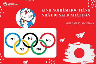 Cách học tiếng Nhật hiệu quả cho người đi xuất khẩu lao động Nhật Bản 2022