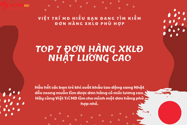 Top 7 Đơn Hàng Đi XKLĐ Nhật Lương Cao, Chi Phí Thấp 2022