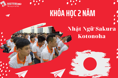Khóa học 2 năm tại trường Nhật Ngữ Sakura Kotonoha 2022