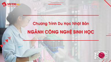 Du học Nhật Bản ngành Công Nghệ Sinh Học 2022