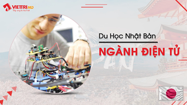 Du học Nhật Bản Ngành Điện Tử 2024